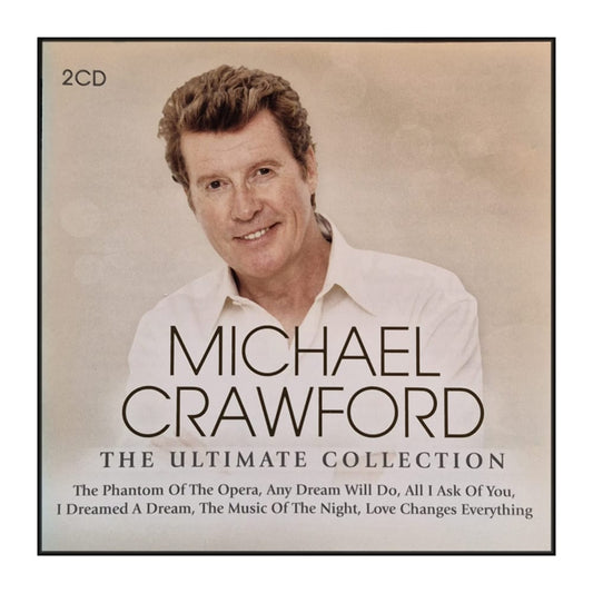 Michael Crawford: The Ultimate Collection