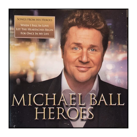 Michael Ball: Heroes