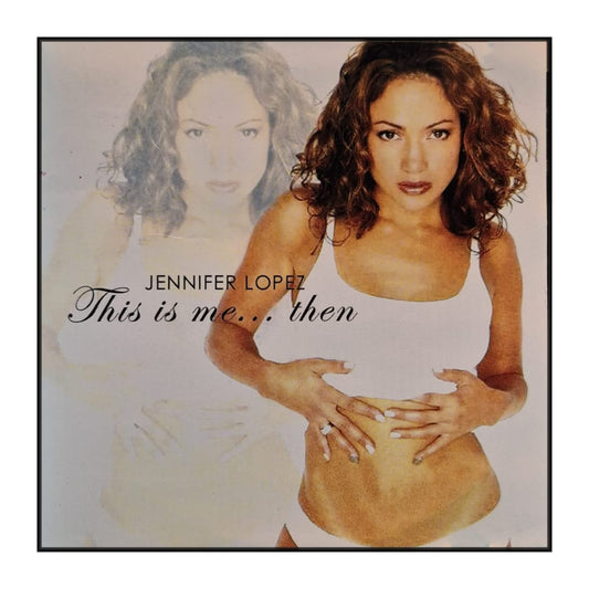 Jennifer Lopez: This Is Me Then