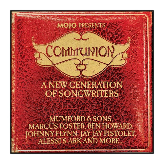 Mojo 2011-06: Communion: A New Generation Of Songwriters