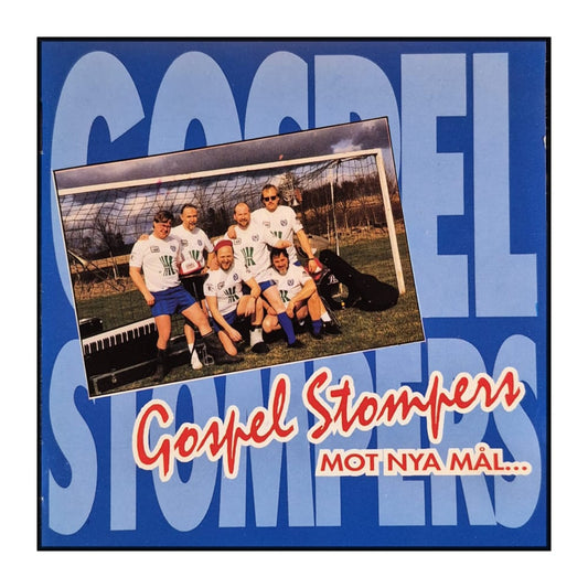 Gospel Stompers: Mot Nya Mål