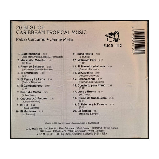 Pablo Cárcamo & Jaime Mella: 20 Best Of Caribbean Tropical Music