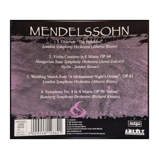 Felix Mendelssohn: Classical Spectacular