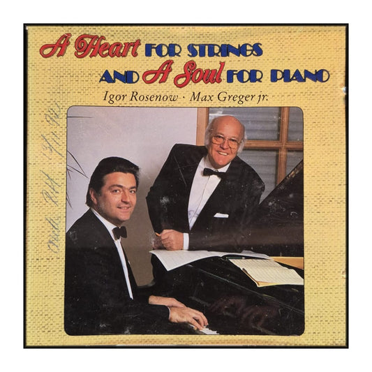 Igor Rosenow & Max Greger Jr.: A Heart For Strings And A Soul For Piano