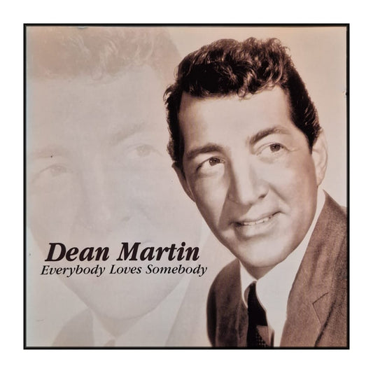 Dean Martin: Everybody Loves Somebody