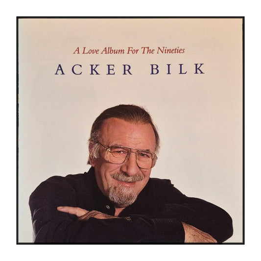 Acker Bilk: A Love Album For The Seniors
