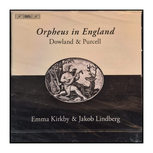 Emma Kirkby & Jakob Lindberg: Orpheus In England: Dowland & Purcell