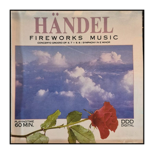 The Rose Collection: Händel: Fireworks Music