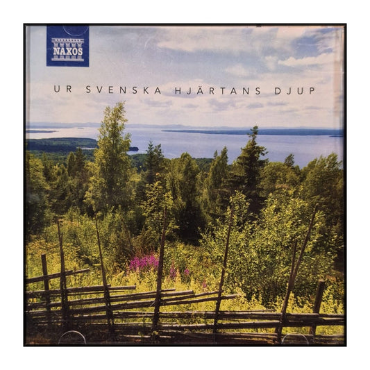 Naxos: Ur Svenska Hjärtans Djup