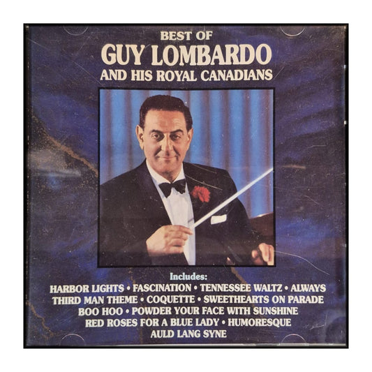 Guy Lombardo And His Royal Canadians: Best Of