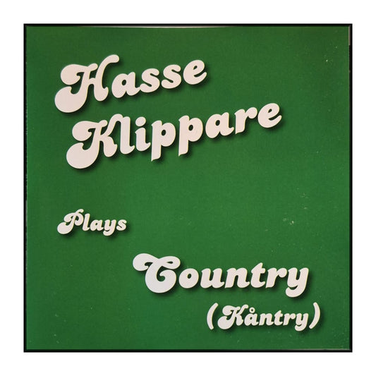 Hasse Klippare: Plays Country Kåntry