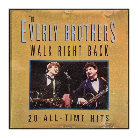 The Everly Brothers: Walk Right Back (20 All-Time Hits)