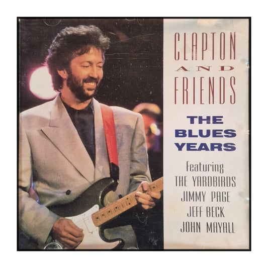 Eric Clapton: Clapton And Friends: The Blues Years