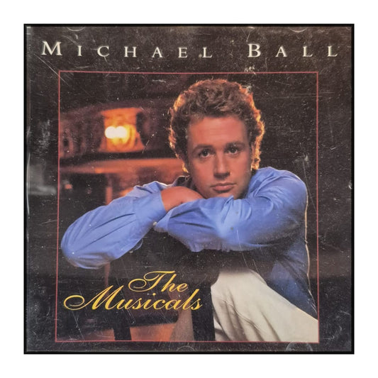 Michael Ball: The Musicals