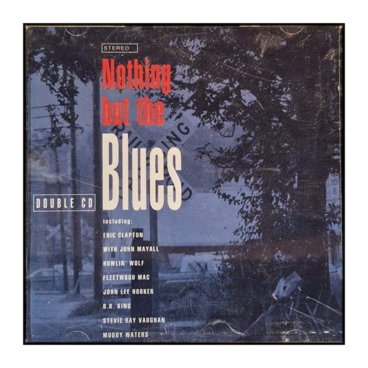 Nothing But The Blues