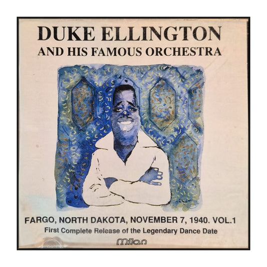 Duke Ellington And His Famous Orchestra: Fargo, North Dakota 1940-11-07 V1