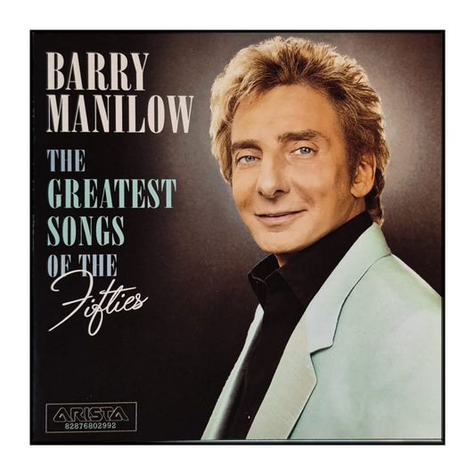 Barry Manilow: The Greatest Songs Of The Fifties
