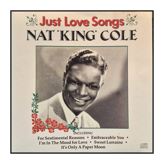 Nat King Cole: Just Love Songs