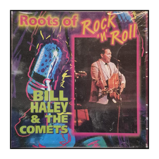Bill Haley & The Comets: Roots Of Rock&Roll