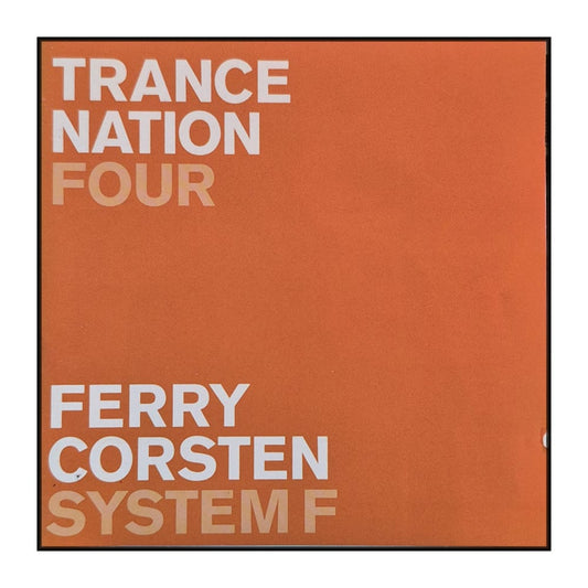 Ferry Corsten System F: Trance Nation Four