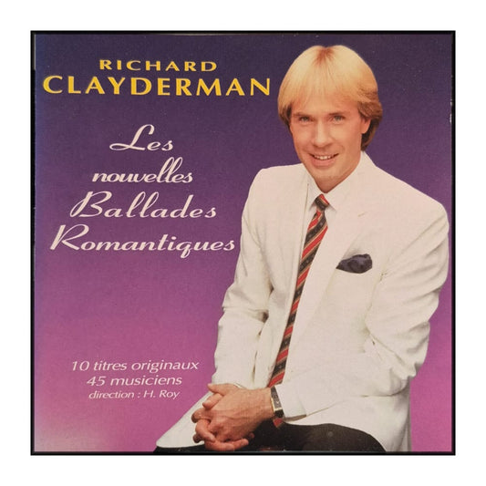 Richard Clayderman: Les Nouvelles Ballades Romantiques