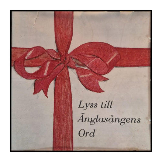 Lyss Till Änglasångens Ord