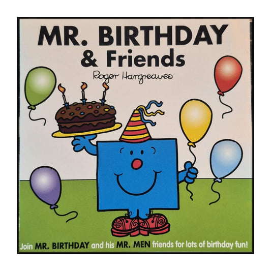 Mr. Men: Mr. Birthday & Friends