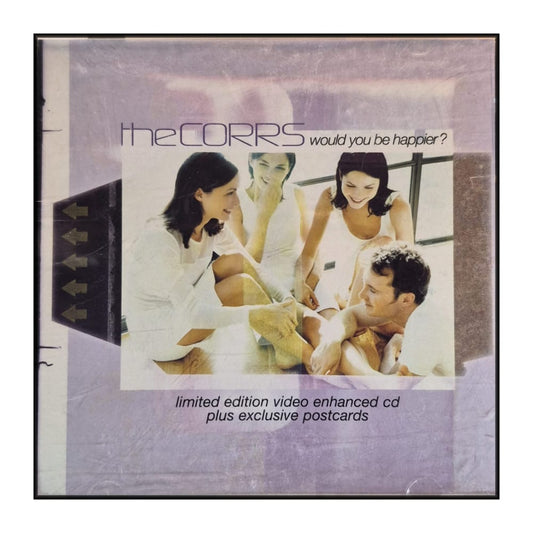 The Corrs: Would You Be Happier
