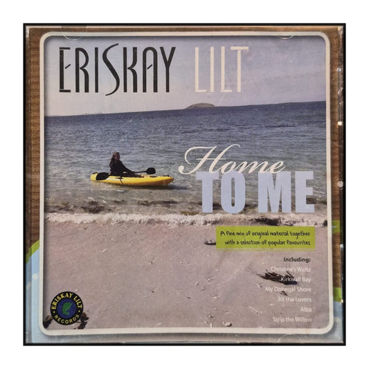 Eriskay Lilt: Home To Me