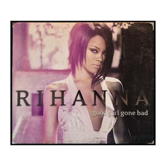 Rihanna: Good Girl Gone Bad