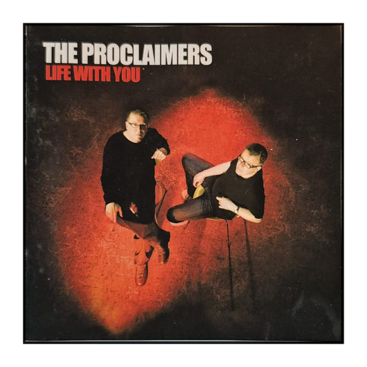 The Proclaimers: Life With You