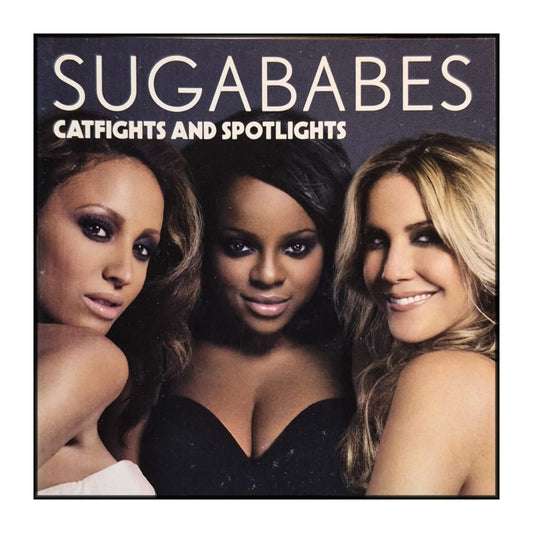 Sugababes: Catfights And Spotlights
