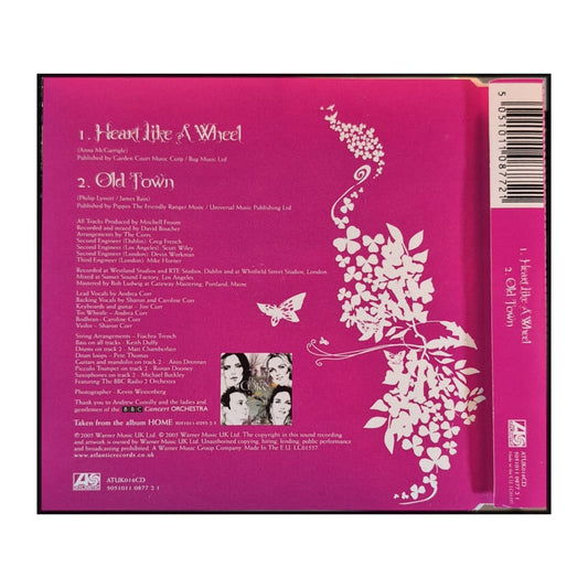 The Corrs: Heart Like A Wheel / Old Town