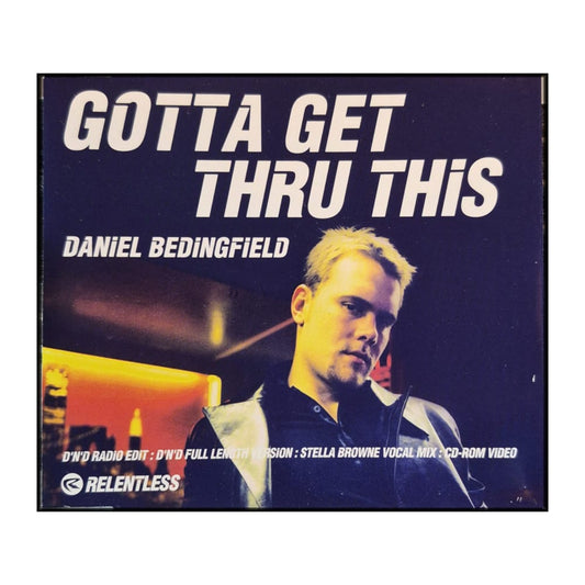 Daniel Bedingfield: Gotta Get Thru This