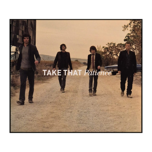 Take That: Patience