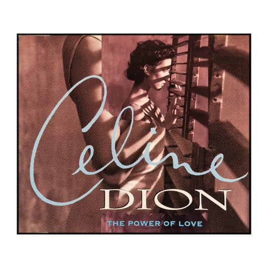 Celine Dion: The Power Of Love