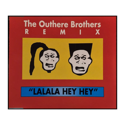 The Outhere Brothers: La La La Hey Hey
