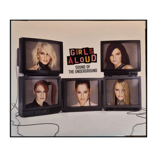 Girls Aloud: Sound Of The Underground
