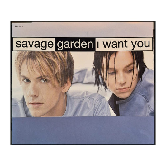 Savage Garden: I Want You