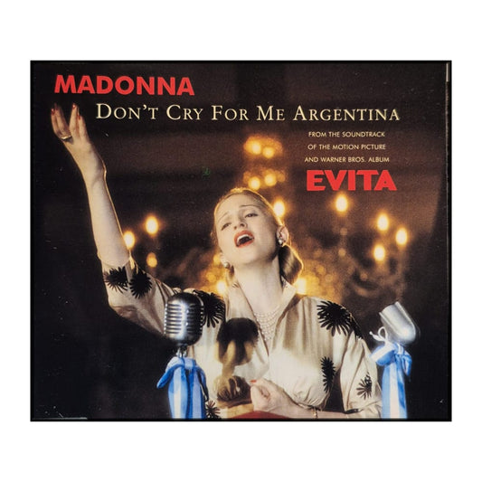 Madonna: Don'T Cry For Me Argentina – Evita