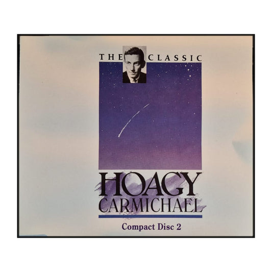 Hoagy Carmichael: The Classic Disc-2