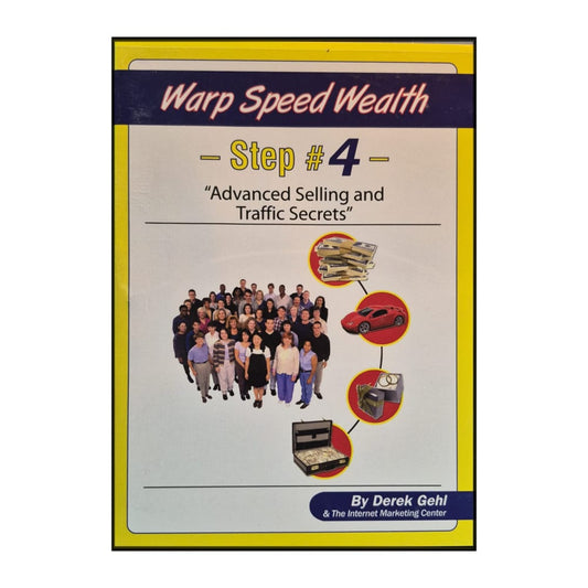 Derek Gehl : Warp Speed Wealth: Step 4