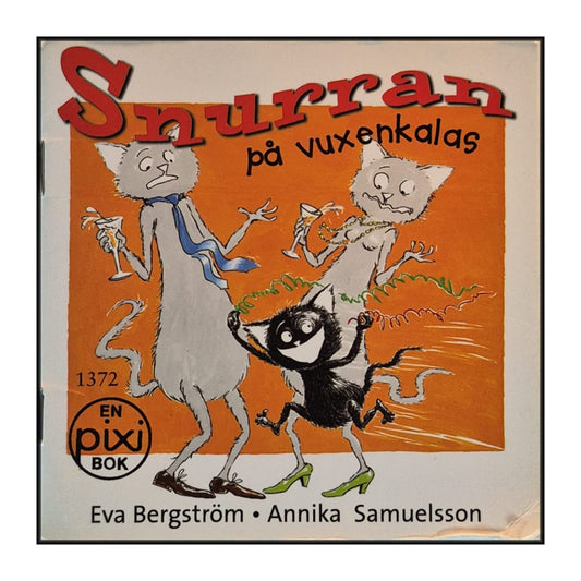 Eva Bergström & Annika Samuelsson: Snurran På Vuxenkalas