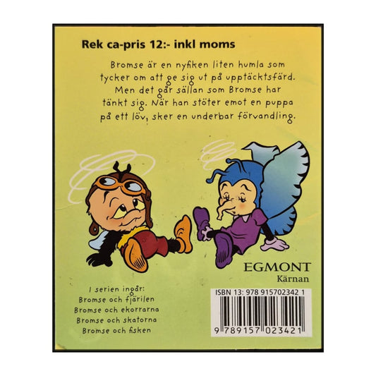 Jan Magnusson & Kenneth & Kerstin Hamberg: Bromse Och Fjärilen