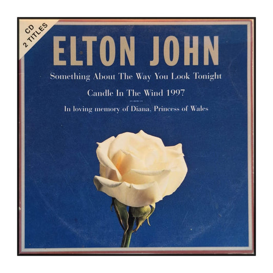Elton John: Something About The Way You Look Tonight / Candle In The Wind 1997
