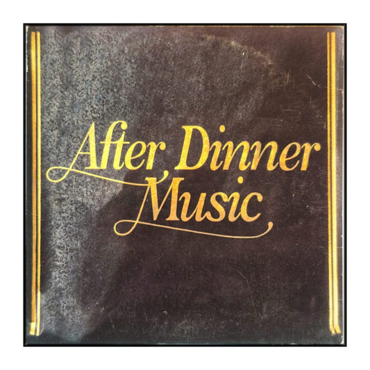 After Dinner Music