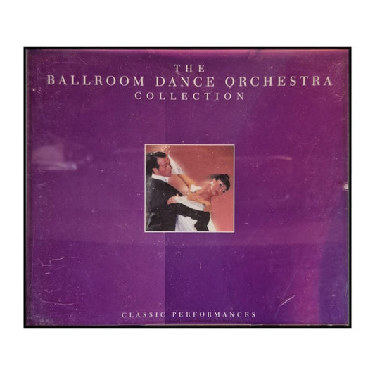 The Ballroom Dance Orchestra Collection: Classic Performances