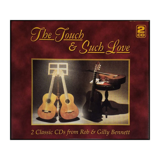 Rob & Gilly Bennett: The Touch & Such Love