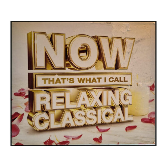 Now That'S What I Call Relaxing Classical