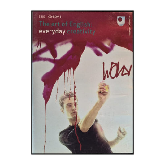 The Open University E301: The Art Of English: Everyday Creativity
